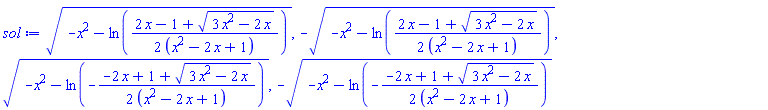 (-x^2-ln((1/2)*(2*x-1+(3*x^2-2*x)^(1/2))/(x^2-2*x+1)))^(1/2), -(-x^2-ln((1/2)*(2*x-1+(3*x^2-2*x)^(1/2))/(x^2-2*x+1)))^(1/2), (-x^2-ln(-(1/2)*(-2*x+1+(3*x^2-2*x)^(1/2))/(x^2-2*x+1)))^(1/2), -(-x^2-ln(-(1/2)*(-2*x+1+(3*x^2-2*x)^(1/2))/(x^2-2*x+1)))^(1/2)