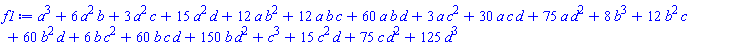 a^3+6*a^2*b+3*a^2*c+15*a^2*d+12*a*b^2+12*a*b*c+60*a*b*d+3*a*c^2+30*a*c*d+75*a*d^2+8*b^3+12*b^2*c+60*b^2*d+6*b*c^2+60*b*c*d+150*b*d^2+c^3+15*c^2*d+75*c*d^2+125*d^3