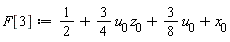 F[3] := 1/2+(3/4)*u[0]*z[0]+(3/8)*u[0]+x[0]