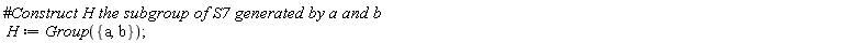 H := Group({a, b});
