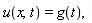 "u(x,t)=g(t),"