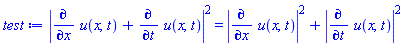 abs(diff(u(x, t), x)+diff(u(x, t), t))^2 = abs(diff(u(x, t), x))^2+abs(diff(u(x, t), t))^2
