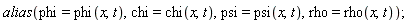 alias(phi = phi(x, t), chi = chi(x, t), psi = psi(x, t), rho = rho(x, t))