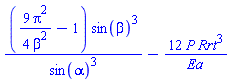 ((9/4)*Pi^2/beta^2-1)*sin(beta)^3/sin(alpha)^3-12*P*Rrt^3/Ea