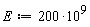 E := 200*10^9