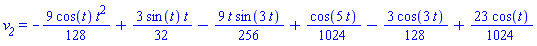 v__2 = -(9/128)*cos(t)*t^2+(3/32)*sin(t)*t-(9/256)*t*sin(3*t)+(1/1024)*cos(5*t)-(3/128)*cos(3*t)+(23/1024)*cos(t)