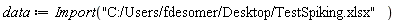 data := Import("C:/Users/fdesomer/Desktop/TestSpiking.xlsx")