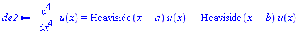 diff(diff(diff(diff(u(x), x), x), x), x) = Heaviside(x-a)*u(x)-Heaviside(x-b)*u(x)