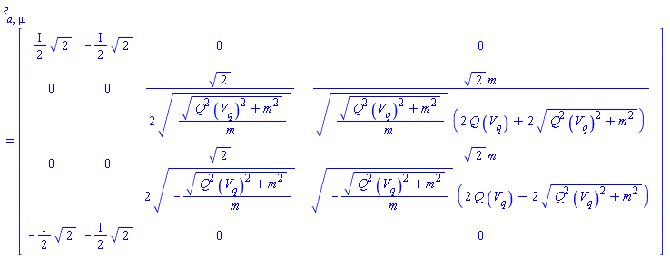 Physics:-Tetrads:-e_[a, mu] = Matrix(%id = 36893488153642513460)