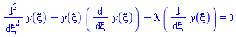 diff(diff(y(xi), xi), xi)+y(xi)*(diff(y(xi), xi))-lambda*(diff(y(xi), xi)) = 0