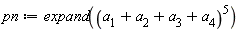pn := expand((a[1]+a[2]+a[3]+a[4])^5)
