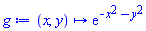 proc (x, y) options operator, arrow; exp(-x^2-y^2) end proc