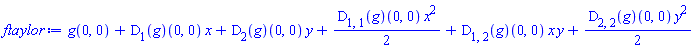 g(0, 0)+(D[1](g))(0, 0)*x+(D[2](g))(0, 0)*y+(1/2)*(D[1, 1](g))(0, 0)*x^2+(D[1, 2](g))(0, 0)*x*y+(1/2)*(D[2, 2](g))(0, 0)*y^2