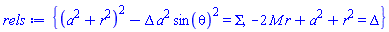 {(a^2+r^2)^2-Delta*a^2*sin(theta)^2 = Sigma, -2*M*r+a^2+r^2 = Delta}