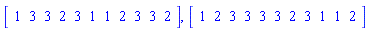 Vector[row](11, {(1) = 1, (2) = 3, (3) = 3, (4) = 2, (5) = 3, (6) = 1, (7) = 1, (8) = 2, (9) = 3, (10) = 3, (11) = 2}), Vector[row](11, {(1) = 1, (2) = 2, (3) = 3, (4) = 3, (5) = 3, (6) = 3, (7) = 2, (8) = 3, (9) = 1, (10) = 1, (11) = 2})