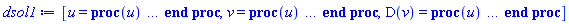 [u = proc (u) local _res, _dat, _solnproc; option `Copyright (c) 1993 by the University of Waterloo. All rights reserved.`; _dat := Array(1..4, {(1) = proc (outpoint) local X, Y, YP, yout, errproc, L, V, i; option `Copyright (c) 2000 by Waterloo Maple Inc. All rights reserved.`; X := Vector(21, {(1) = .0, (2) = 0.5860933145427747e-1, (3) = .11721866290855494, (4) = .17582799436283242, (5) = .23445728501980884, (6) = .29400251389637233, (7) = .35502246529707177, (8) = .4176324593904259, (9) = .48228601222277023, (10) = .5512774626633876, (11) = .6260306219686177, (12) = .7081249005896944, (13) = .7985125481567577, (14) = .8998553552891154, (15) = 1.0097294694706644, (16) = 1.1235608288918082, (17) = 1.236518680079433, (18) = 1.3442780572143578, (19) = 1.4354896847639433, (20) = 1.5083320801396727, (21) = 1.5707963267949}, datatype = float[8], order = C_order); Y := Matrix(21, 2, {(1, 1) = .0, (1, 2) = 4.357909520225549, (2, 1) = .2533473418001706, (2, 2) = 4.253184219882809, (3, 1) = .4950045392990294, (3, 2) = 3.9682426260835926, (4, 1) = .7163213657367207, (4, 2) = 3.5718304902965725, (5, 1) = .912986520750112, (5, 2) = 3.1352819174892472, (6, 1) = 1.0866622862817927, (6, 2) = 2.7029203986640025, (7, 1) = 1.2390473250060285, (7, 2) = 2.2996023968537105, (8, 1) = 1.3714065523042172, (8, 2) = 1.9372281704148966, (9, 1) = 1.4859944998591417, (9, 2) = 1.6158898922071914, (10, 1) = 1.587137032220874, (10, 2) = 1.3241155689575193, (11, 1) = 1.6758207471908326, (11, 2) = 1.0559025112956482, (12, 1) = 1.7519378227487177, (12, 2) = .8049893321158691, (13, 1) = 1.8136775679360608, (13, 2) = .566571063410118, (14, 1) = 1.8589077269041003, (14, 2) = .33025980575675135, (15, 1) = 1.8821194017143614, (15, 2) = 0.9449920022222437e-1, (16, 1) = 1.879341830166544, (16, 2) = -.1435752401424998, (17, 1) = 1.8494009920056307, (17, 2) = -.3895492919942197, (18, 1) = 1.7937205716265703, (18, 2) = -.649482813775163, (19, 1) = 1.7232026399266667, (19, 2) = -.9032024763979258, (20, 1) = 1.649041988044007, (20, 2) = -1.138744988151322, (21, 1) = 1.5707963267949, (21, 2) = -1.37200094134623}, datatype = float[8], order = C_order); YP := Matrix(21, 2, {(1, 1) = 4.357909520225549, (1, 2) = -.0, (2, 1) = 4.253184219882809, (2, 2) = -3.48400814417279, (3, 1) = 3.9682426260835926, (3, 2) = -6.031898300951247, (4, 1) = 3.5718304902965725, (4, 2) = -7.285198339756213, (5, 1) = 3.1352819174892472, (5, 2) = -7.462358620559608, (6, 1) = 2.7029203986640025, (6, 2) = -6.985675492056729, (7, 1) = 2.2996023968537105, (7, 2) = -6.210452323447571, (8, 1) = 1.9372281704148966, (8, 2) = -5.371378792594195, (9, 1) = 1.6158898922071914, (9, 2) = -4.588579439987948, (10, 1) = 1.3241155689575193, (10, 2) = -3.8949934400656105, (11, 1) = 1.0559025112956482, (11, 2) = -3.3078240571262456, (12, 1) = .8049893321158691, (12, 2) = -2.831415429501529, (13, 1) = .566571063410118, (13, 2) = -2.46897776239132, (14, 1) = .33025980575675135, (14, 2) = -2.2189138501893897, (15, 1) = 0.9449920022222437e-1, (15, 2) = -2.0959796964461206, (16, 1) = -.1435752401424998, (16, 2) = -2.110492861185544, (17, 1) = -.3895492919942197, (17, 2) = -2.2703348506653094, (18, 1) = -.649482813775163, (18, 2) = -2.5835657026971863, (19, 1) = -.9032024763979258, (19, 2) = -3.0077240548867414, (20, 1) = -1.138744988151322, (20, 2) = -3.482022199297429, (21, 1) = -1.37200094134623, (21, 2) = -4.005909266443952}, datatype = float[8], order = C_order); errproc := proc (x_bvp) local outpoint, X, Y, yout, L, V, i; option `Copyright (c) 2000 by Waterloo Maple Inc. All rights reserved.`; Digits := 15; outpoint := evalf(x_bvp); X := Vector(21, {(1) = .0, (2) = 0.5860933145427747e-1, (3) = .11721866290855494, (4) = .17582799436283242, (5) = .23445728501980884, (6) = .29400251389637233, (7) = .35502246529707177, (8) = .4176324593904259, (9) = .48228601222277023, (10) = .5512774626633876, (11) = .6260306219686177, (12) = .7081249005896944, (13) = .7985125481567577, (14) = .8998553552891154, (15) = 1.0097294694706644, (16) = 1.1235608288918082, (17) = 1.236518680079433, (18) = 1.3442780572143578, (19) = 1.4354896847639433, (20) = 1.5083320801396727, (21) = 1.5707963267949}, datatype = float[8], order = C_order); Y := Matrix(21, 2, {(1, 1) = .0, (1, 2) = 0.6072503241630317e-7, (2, 1) = 0.1633853429871433e-7, (2, 2) = -0.17727261949849427e-7, (3, 1) = 0.61119342794151085e-8, (3, 2) = -0.8326391241592253e-7, (4, 1) = -0.8900614449991116e-8, (4, 2) = -0.5046791702922638e-7, (5, 1) = -0.12191319360321298e-7, (5, 2) = -0.2346020405227589e-7, (6, 1) = -0.9575722148775851e-8, (6, 2) = -0.25118370529491878e-7, (7, 1) = -0.7857479569879596e-8, (7, 2) = -0.28341312692007233e-7, (8, 1) = -0.854262175747852e-8, (8, 2) = -0.22349665722449066e-7, (9, 1) = -0.10412904856270964e-7, (9, 2) = -0.12056403907819441e-7, (10, 1) = -0.12496603030736918e-7, (10, 2) = -0.21735212793440864e-8, (11, 1) = -0.14343296103736601e-7, (11, 2) = 0.4884974297168228e-8, (12, 1) = -0.15809361149223226e-7, (12, 2) = 0.8424061973135961e-8, (13, 1) = -0.1684004558944395e-7, (13, 2) = 0.8468555558744448e-8, (14, 1) = -0.17663088227947315e-7, (14, 2) = 0.5752865457923729e-8, (15, 1) = -0.1799958791726186e-7, (15, 2) = 0.8947994861895889e-9, (16, 1) = -0.1754706929898934e-7, (16, 2) = -0.4029590222151902e-8, (17, 1) = -0.15600567545640277e-7, (17, 2) = -0.5508170053250888e-8, (18, 1) = -0.1101866414537828e-7, (18, 2) = 0.17737187382485602e-8, (19, 1) = -0.6481329226736263e-8, (19, 2) = 0.1388172656806454e-7, (20, 1) = -0.31379335721370494e-8, (20, 2) = 0.2492283863873428e-7, (21, 1) = .0, (21, 2) = 0.3612844847603369e-7}, datatype = float[8], order = C_order); if not type(outpoint, 'numeric') then if outpoint = "start" or outpoint = "left" then return X[1] elif outpoint = "right" then return X[21] elif outpoint = "order" then return 6 elif outpoint = "error" then return HFloat(8.326391241592253e-8) elif outpoint = "errorproc" then error "this is already the error procedure" elif outpoint = "rawdata" then return [2, 21, [v(u), diff(v(u), u)], X, Y] else return ('procname')(x_bvp) end if end if; if outpoint < X[1] or X[21] < outpoint then error "solution is only defined in the range %1..%2", X[1], X[21] end if; V := array([1 = 4, 2 = 0]); if Digits <= trunc(evalhf(Digits)) then L := Vector(4, 'datatype' = 'float'[8]); yout := Vector(2, 'datatype' = 'float'[8]); evalhf(`dsolve/numeric/lagrange`(21, 2, X, Y, outpoint, var(yout), var(L), var(V))) else L := Vector(4, 'datatype' = 'sfloat'); yout := Vector(2, 'datatype' = 'sfloat'); `dsolve/numeric/lagrange`(21, 2, X, Y, outpoint, yout, L, V) end if; [u = outpoint, seq('[v(u), diff(v(u), u)]'[i] = yout[i], i = 1 .. 2)] end proc; if not type(outpoint, 'numeric') then if outpoint = "start" or outpoint = "left" then return X[1] elif outpoint = "method" then return "bvp" elif outpoint = "right" then return X[21] elif outpoint = "order" then return 6 elif outpoint = "error" then return HFloat(8.326391241592253e-8) elif outpoint = "errorproc" then return eval(errproc) elif outpoint = "rawdata" then return [2, 21, "depnames", X, Y, YP] else error "non-numeric value" end if end if; if outpoint < X[1] or X[21] < outpoint then error "solution is only defined in the range %1..%2", X[1], X[21] end if; if Digits <= trunc(evalhf(Digits)) and (_EnvInFsolve <> true or _EnvDSNumericSaveDigits <= trunc(evalhf(Digits))) then V := array( 1 .. 6, [( 1 ) = (7), ( 2 ) = (0), ( 3 ) = (false), ( 4 ) = (false), ( 5 ) = (false), ( 6 ) = (false)  ] ); L := Matrix(7, 2, {(1, 1) = .0, (1, 2) = .0, (2, 1) = .0, (2, 2) = .0, (3, 1) = .0, (3, 2) = .0, (4, 1) = .0, (4, 2) = .0, (5, 1) = .0, (5, 2) = .0, (6, 1) = .0, (6, 2) = .0, (7, 1) = .0, (7, 2) = .0}, datatype = float[8], order = C_order); yout := Vector(2, {(1) = .0, (2) = .0}, datatype = float[8]); evalhf(`dsolve/numeric/hermite`(21, 2, X, Y, YP, outpoint, var(yout), var(L), var(V))) else if _EnvInFsolve = true then Digits := _EnvDSNumericSaveDigits end if; V := array( 1 .. 6, [( 1 ) = (7), ( 2 ) = (0), ( 3 ) = (false), ( 4 ) = (false), ( 5 ) = (false), ( 6 ) = (false)  ] ); L := Matrix(7, 2, {(1, 1) = 0., (1, 2) = 0., (2, 1) = 0., (2, 2) = 0., (3, 1) = 0., (3, 2) = 0., (4, 1) = 0., (4, 2) = 0., (5, 1) = 0., (5, 2) = 0., (6, 1) = 0., (6, 2) = 0., (7, 1) = 0., (7, 2) = 0.}, order = C_order); yout := Vector(2, {(1) = 0., (2) = 0.}); `dsolve/numeric/hermite`(21, 2, X, Y, YP, outpoint, yout, L, V) end if; [outpoint, seq(yout[i], i = 1 .. 2)] end proc, (2) = Array(1..3, {(1) = 36893628625364698316, (2) = 36893628625364698756, (3) = 36893628625364698932}), (3) = [u, v(u), diff(v(u), u)], (4) = 0}); _solnproc := _dat[1]; if member(u, ["last", 'last']) then _res := _solnproc("last"); if type(_res, 'list') then return _res[1] end if elif type(u, `=`) and member(lhs(u), ["initial", 'initial']) then if type(rhs(u), 'list') then _res := _solnproc("initial" = [0, op(rhs(u))]) else _res := _solnproc("initial" = [1, rhs(u)]) end if; if type(_res, 'list') then return _res[1] end if elif u = "sysvars" then return _dat[3] end if; u end proc, v = proc (u) local res, data, solnproc, v, outpoint; option `Copyright (c) 2000 by Waterloo Maple Inc. All rights reserved.`; _EnvDSNumericSaveDigits := Digits; Digits := 15; if _EnvInFsolve = true then outpoint := evalf[_EnvDSNumericSaveDigits](u) else outpoint := evalf(u) end if; data := Array(1..4, {(1) = proc (outpoint) local X, Y, YP, yout, errproc, L, V, i; option `Copyright (c) 2000 by Waterloo Maple Inc. All rights reserved.`; X := Vector(21, {(1) = .0, (2) = 0.5860933145427747e-1, (3) = .11721866290855494, (4) = .17582799436283242, (5) = .23445728501980884, (6) = .29400251389637233, (7) = .35502246529707177, (8) = .4176324593904259, (9) = .48228601222277023, (10) = .5512774626633876, (11) = .6260306219686177, (12) = .7081249005896944, (13) = .7985125481567577, (14) = .8998553552891154, (15) = 1.0097294694706644, (16) = 1.1235608288918082, (17) = 1.236518680079433, (18) = 1.3442780572143578, (19) = 1.4354896847639433, (20) = 1.5083320801396727, (21) = 1.5707963267949}, datatype = float[8], order = C_order); Y := Matrix(21, 2, {(1, 1) = .0, (1, 2) = 4.357909520225549, (2, 1) = .2533473418001706, (2, 2) = 4.253184219882809, (3, 1) = .4950045392990294, (3, 2) = 3.9682426260835926, (4, 1) = .7163213657367207, (4, 2) = 3.5718304902965725, (5, 1) = .912986520750112, (5, 2) = 3.1352819174892472, (6, 1) = 1.0866622862817927, (6, 2) = 2.7029203986640025, (7, 1) = 1.2390473250060285, (7, 2) = 2.2996023968537105, (8, 1) = 1.3714065523042172, (8, 2) = 1.9372281704148966, (9, 1) = 1.4859944998591417, (9, 2) = 1.6158898922071914, (10, 1) = 1.587137032220874, (10, 2) = 1.3241155689575193, (11, 1) = 1.6758207471908326, (11, 2) = 1.0559025112956482, (12, 1) = 1.7519378227487177, (12, 2) = .8049893321158691, (13, 1) = 1.8136775679360608, (13, 2) = .566571063410118, (14, 1) = 1.8589077269041003, (14, 2) = .33025980575675135, (15, 1) = 1.8821194017143614, (15, 2) = 0.9449920022222437e-1, (16, 1) = 1.879341830166544, (16, 2) = -.1435752401424998, (17, 1) = 1.8494009920056307, (17, 2) = -.3895492919942197, (18, 1) = 1.7937205716265703, (18, 2) = -.649482813775163, (19, 1) = 1.7232026399266667, (19, 2) = -.9032024763979258, (20, 1) = 1.649041988044007, (20, 2) = -1.138744988151322, (21, 1) = 1.5707963267949, (21, 2) = -1.37200094134623}, datatype = float[8], order = C_order); YP := Matrix(21, 2, {(1, 1) = 4.357909520225549, (1, 2) = -.0, (2, 1) = 4.253184219882809, (2, 2) = -3.48400814417279, (3, 1) = 3.9682426260835926, (3, 2) = -6.031898300951247, (4, 1) = 3.5718304902965725, (4, 2) = -7.285198339756213, (5, 1) = 3.1352819174892472, (5, 2) = -7.462358620559608, (6, 1) = 2.7029203986640025, (6, 2) = -6.985675492056729, (7, 1) = 2.2996023968537105, (7, 2) = -6.210452323447571, (8, 1) = 1.9372281704148966, (8, 2) = -5.371378792594195, (9, 1) = 1.6158898922071914, (9, 2) = -4.588579439987948, (10, 1) = 1.3241155689575193, (10, 2) = -3.8949934400656105, (11, 1) = 1.0559025112956482, (11, 2) = -3.3078240571262456, (12, 1) = .8049893321158691, (12, 2) = -2.831415429501529, (13, 1) = .566571063410118, (13, 2) = -2.46897776239132, (14, 1) = .33025980575675135, (14, 2) = -2.2189138501893897, (15, 1) = 0.9449920022222437e-1, (15, 2) = -2.0959796964461206, (16, 1) = -.1435752401424998, (16, 2) = -2.110492861185544, (17, 1) = -.3895492919942197, (17, 2) = -2.2703348506653094, (18, 1) = -.649482813775163, (18, 2) = -2.5835657026971863, (19, 1) = -.9032024763979258, (19, 2) = -3.0077240548867414, (20, 1) = -1.138744988151322, (20, 2) = -3.482022199297429, (21, 1) = -1.37200094134623, (21, 2) = -4.005909266443952}, datatype = float[8], order = C_order); errproc := proc (x_bvp) local outpoint, X, Y, yout, L, V, i; option `Copyright (c) 2000 by Waterloo Maple Inc. All rights reserved.`; Digits := 15; outpoint := evalf(x_bvp); X := Vector(21, {(1) = .0, (2) = 0.5860933145427747e-1, (3) = .11721866290855494, (4) = .17582799436283242, (5) = .23445728501980884, (6) = .29400251389637233, (7) = .35502246529707177, (8) = .4176324593904259, (9) = .48228601222277023, (10) = .5512774626633876, (11) = .6260306219686177, (12) = .7081249005896944, (13) = .7985125481567577, (14) = .8998553552891154, (15) = 1.0097294694706644, (16) = 1.1235608288918082, (17) = 1.236518680079433, (18) = 1.3442780572143578, (19) = 1.4354896847639433, (20) = 1.5083320801396727, (21) = 1.5707963267949}, datatype = float[8], order = C_order); Y := Matrix(21, 2, {(1, 1) = .0, (1, 2) = 0.6072503241630317e-7, (2, 1) = 0.1633853429871433e-7, (2, 2) = -0.17727261949849427e-7, (3, 1) = 0.61119342794151085e-8, (3, 2) = -0.8326391241592253e-7, (4, 1) = -0.8900614449991116e-8, (4, 2) = -0.5046791702922638e-7, (5, 1) = -0.12191319360321298e-7, (5, 2) = -0.2346020405227589e-7, (6, 1) = -0.9575722148775851e-8, (6, 2) = -0.25118370529491878e-7, (7, 1) = -0.7857479569879596e-8, (7, 2) = -0.28341312692007233e-7, (8, 1) = -0.854262175747852e-8, (8, 2) = -0.22349665722449066e-7, (9, 1) = -0.10412904856270964e-7, (9, 2) = -0.12056403907819441e-7, (10, 1) = -0.12496603030736918e-7, (10, 2) = -0.21735212793440864e-8, (11, 1) = -0.14343296103736601e-7, (11, 2) = 0.4884974297168228e-8, (12, 1) = -0.15809361149223226e-7, (12, 2) = 0.8424061973135961e-8, (13, 1) = -0.1684004558944395e-7, (13, 2) = 0.8468555558744448e-8, (14, 1) = -0.17663088227947315e-7, (14, 2) = 0.5752865457923729e-8, (15, 1) = -0.1799958791726186e-7, (15, 2) = 0.8947994861895889e-9, (16, 1) = -0.1754706929898934e-7, (16, 2) = -0.4029590222151902e-8, (17, 1) = -0.15600567545640277e-7, (17, 2) = -0.5508170053250888e-8, (18, 1) = -0.1101866414537828e-7, (18, 2) = 0.17737187382485602e-8, (19, 1) = -0.6481329226736263e-8, (19, 2) = 0.1388172656806454e-7, (20, 1) = -0.31379335721370494e-8, (20, 2) = 0.2492283863873428e-7, (21, 1) = .0, (21, 2) = 0.3612844847603369e-7}, datatype = float[8], order = C_order); if not type(outpoint, 'numeric') then if outpoint = "start" or outpoint = "left" then return X[1] elif outpoint = "right" then return X[21] elif outpoint = "order" then return 6 elif outpoint = "error" then return HFloat(8.326391241592253e-8) elif outpoint = "errorproc" then error "this is already the error procedure" elif outpoint = "rawdata" then return [2, 21, [v(u), diff(v(u), u)], X, Y] else return ('procname')(x_bvp) end if end if; if outpoint < X[1] or X[21] < outpoint then error "solution is only defined in the range %1..%2", X[1], X[21] end if; V := array([1 = 4, 2 = 0]); if Digits <= trunc(evalhf(Digits)) then L := Vector(4, 'datatype' = 'float'[8]); yout := Vector(2, 'datatype' = 'float'[8]); evalhf(`dsolve/numeric/lagrange`(21, 2, X, Y, outpoint, var(yout), var(L), var(V))) else L := Vector(4, 'datatype' = 'sfloat'); yout := Vector(2, 'datatype' = 'sfloat'); `dsolve/numeric/lagrange`(21, 2, X, Y, outpoint, yout, L, V) end if; [u = outpoint, seq('[v(u), diff(v(u), u)]'[i] = yout[i], i = 1 .. 2)] end proc; if not type(outpoint, 'numeric') then if outpoint = "start" or outpoint = "left" then return X[1] elif outpoint = "method" then return "bvp" elif outpoint = "right" then return X[21] elif outpoint = "order" then return 6 elif outpoint = "error" then return HFloat(8.326391241592253e-8) elif outpoint = "errorproc" then return eval(errproc) elif outpoint = "rawdata" then return [2, 21, "depnames", X, Y, YP] else error "non-numeric value" end if end if; if outpoint < X[1] or X[21] < outpoint then error "solution is only defined in the range %1..%2", X[1], X[21] end if; if Digits <= trunc(evalhf(Digits)) and (_EnvInFsolve <> true or _EnvDSNumericSaveDigits <= trunc(evalhf(Digits))) then V := array( 1 .. 6, [( 1 ) = (7), ( 2 ) = (0), ( 3 ) = (false), ( 4 ) = (false), ( 5 ) = (false), ( 6 ) = (false)  ] ); L := Matrix(7, 2, {(1, 1) = .0, (1, 2) = .0, (2, 1) = .0, (2, 2) = .0, (3, 1) = .0, (3, 2) = .0, (4, 1) = .0, (4, 2) = .0, (5, 1) = .0, (5, 2) = .0, (6, 1) = .0, (6, 2) = .0, (7, 1) = .0, (7, 2) = .0}, datatype = float[8], order = C_order); yout := Vector(2, {(1) = .0, (2) = .0}, datatype = float[8]); evalhf(`dsolve/numeric/hermite`(21, 2, X, Y, YP, outpoint, var(yout), var(L), var(V))) else if _EnvInFsolve = true then Digits := _EnvDSNumericSaveDigits end if; V := array( 1 .. 6, [( 1 ) = (7), ( 2 ) = (0), ( 3 ) = (false), ( 4 ) = (false), ( 5 ) = (false), ( 6 ) = (false)  ] ); L := Matrix(7, 2, {(1, 1) = 0., (1, 2) = 0., (2, 1) = 0., (2, 2) = 0., (3, 1) = 0., (3, 2) = 0., (4, 1) = 0., (4, 2) = 0., (5, 1) = 0., (5, 2) = 0., (6, 1) = 0., (6, 2) = 0., (7, 1) = 0., (7, 2) = 0.}, order = C_order); yout := Vector(2, {(1) = 0., (2) = 0.}); `dsolve/numeric/hermite`(21, 2, X, Y, YP, outpoint, yout, L, V) end if; [outpoint, seq(yout[i], i = 1 .. 2)] end proc, (2) = Array(1..3, {(1) = 36893628625364698316, (2) = 36893628625364698756, (3) = 36893628625364698932}), (3) = [u, v(u), diff(v(u), u)], (4) = 0}); solnproc := data[1]; if not type(outpoint, 'numeric') then if outpoint = "solnprocedure" then return eval(solnproc) elif member(outpoint, ["start", "left", "right", "errorproc", "rawdata", "order", "error"]) then return solnproc(u) elif outpoint = "sysvars" then return data[3] elif procname <> unknown then return ('procname')(u) else v := pointto(data[2][2]); return ('v')(u) end if end if; try res := solnproc(outpoint); res[2] catch: error  end try end proc, D(v) = proc (u) local res, data, solnproc, `D(v)`, outpoint; option `Copyright (c) 2000 by Waterloo Maple Inc. All rights reserved.`; _EnvDSNumericSaveDigits := Digits; Digits := 15; if _EnvInFsolve = true then outpoint := evalf[_EnvDSNumericSaveDigits](u) else outpoint := evalf(u) end if; data := Array(1..4, {(1) = proc (outpoint) local X, Y, YP, yout, errproc, L, V, i; option `Copyright (c) 2000 by Waterloo Maple Inc. All rights reserved.`; X := Vector(21, {(1) = .0, (2) = 0.5860933145427747e-1, (3) = .11721866290855494, (4) = .17582799436283242, (5) = .23445728501980884, (6) = .29400251389637233, (7) = .35502246529707177, (8) = .4176324593904259, (9) = .48228601222277023, (10) = .5512774626633876, (11) = .6260306219686177, (12) = .7081249005896944, (13) = .7985125481567577, (14) = .8998553552891154, (15) = 1.0097294694706644, (16) = 1.1235608288918082, (17) = 1.236518680079433, (18) = 1.3442780572143578, (19) = 1.4354896847639433, (20) = 1.5083320801396727, (21) = 1.5707963267949}, datatype = float[8], order = C_order); Y := Matrix(21, 2, {(1, 1) = .0, (1, 2) = 4.357909520225549, (2, 1) = .2533473418001706, (2, 2) = 4.253184219882809, (3, 1) = .4950045392990294, (3, 2) = 3.9682426260835926, (4, 1) = .7163213657367207, (4, 2) = 3.5718304902965725, (5, 1) = .912986520750112, (5, 2) = 3.1352819174892472, (6, 1) = 1.0866622862817927, (6, 2) = 2.7029203986640025, (7, 1) = 1.2390473250060285, (7, 2) = 2.2996023968537105, (8, 1) = 1.3714065523042172, (8, 2) = 1.9372281704148966, (9, 1) = 1.4859944998591417, (9, 2) = 1.6158898922071914, (10, 1) = 1.587137032220874, (10, 2) = 1.3241155689575193, (11, 1) = 1.6758207471908326, (11, 2) = 1.0559025112956482, (12, 1) = 1.7519378227487177, (12, 2) = .8049893321158691, (13, 1) = 1.8136775679360608, (13, 2) = .566571063410118, (14, 1) = 1.8589077269041003, (14, 2) = .33025980575675135, (15, 1) = 1.8821194017143614, (15, 2) = 0.9449920022222437e-1, (16, 1) = 1.879341830166544, (16, 2) = -.1435752401424998, (17, 1) = 1.8494009920056307, (17, 2) = -.3895492919942197, (18, 1) = 1.7937205716265703, (18, 2) = -.649482813775163, (19, 1) = 1.7232026399266667, (19, 2) = -.9032024763979258, (20, 1) = 1.649041988044007, (20, 2) = -1.138744988151322, (21, 1) = 1.5707963267949, (21, 2) = -1.37200094134623}, datatype = float[8], order = C_order); YP := Matrix(21, 2, {(1, 1) = 4.357909520225549, (1, 2) = -.0, (2, 1) = 4.253184219882809, (2, 2) = -3.48400814417279, (3, 1) = 3.9682426260835926, (3, 2) = -6.031898300951247, (4, 1) = 3.5718304902965725, (4, 2) = -7.285198339756213, (5, 1) = 3.1352819174892472, (5, 2) = -7.462358620559608, (6, 1) = 2.7029203986640025, (6, 2) = -6.985675492056729, (7, 1) = 2.2996023968537105, (7, 2) = -6.210452323447571, (8, 1) = 1.9372281704148966, (8, 2) = -5.371378792594195, (9, 1) = 1.6158898922071914, (9, 2) = -4.588579439987948, (10, 1) = 1.3241155689575193, (10, 2) = -3.8949934400656105, (11, 1) = 1.0559025112956482, (11, 2) = -3.3078240571262456, (12, 1) = .8049893321158691, (12, 2) = -2.831415429501529, (13, 1) = .566571063410118, (13, 2) = -2.46897776239132, (14, 1) = .33025980575675135, (14, 2) = -2.2189138501893897, (15, 1) = 0.9449920022222437e-1, (15, 2) = -2.0959796964461206, (16, 1) = -.1435752401424998, (16, 2) = -2.110492861185544, (17, 1) = -.3895492919942197, (17, 2) = -2.2703348506653094, (18, 1) = -.649482813775163, (18, 2) = -2.5835657026971863, (19, 1) = -.9032024763979258, (19, 2) = -3.0077240548867414, (20, 1) = -1.138744988151322, (20, 2) = -3.482022199297429, (21, 1) = -1.37200094134623, (21, 2) = -4.005909266443952}, datatype = float[8], order = C_order); errproc := proc (x_bvp) local outpoint, X, Y, yout, L, V, i; option `Copyright (c) 2000 by Waterloo Maple Inc. All rights reserved.`; Digits := 15; outpoint := evalf(x_bvp); X := Vector(21, {(1) = .0, (2) = 0.5860933145427747e-1, (3) = .11721866290855494, (4) = .17582799436283242, (5) = .23445728501980884, (6) = .29400251389637233, (7) = .35502246529707177, (8) = .4176324593904259, (9) = .48228601222277023, (10) = .5512774626633876, (11) = .6260306219686177, (12) = .7081249005896944, (13) = .7985125481567577, (14) = .8998553552891154, (15) = 1.0097294694706644, (16) = 1.1235608288918082, (17) = 1.236518680079433, (18) = 1.3442780572143578, (19) = 1.4354896847639433, (20) = 1.5083320801396727, (21) = 1.5707963267949}, datatype = float[8], order = C_order); Y := Matrix(21, 2, {(1, 1) = .0, (1, 2) = 0.6072503241630317e-7, (2, 1) = 0.1633853429871433e-7, (2, 2) = -0.17727261949849427e-7, (3, 1) = 0.61119342794151085e-8, (3, 2) = -0.8326391241592253e-7, (4, 1) = -0.8900614449991116e-8, (4, 2) = -0.5046791702922638e-7, (5, 1) = -0.12191319360321298e-7, (5, 2) = -0.2346020405227589e-7, (6, 1) = -0.9575722148775851e-8, (6, 2) = -0.25118370529491878e-7, (7, 1) = -0.7857479569879596e-8, (7, 2) = -0.28341312692007233e-7, (8, 1) = -0.854262175747852e-8, (8, 2) = -0.22349665722449066e-7, (9, 1) = -0.10412904856270964e-7, (9, 2) = -0.12056403907819441e-7, (10, 1) = -0.12496603030736918e-7, (10, 2) = -0.21735212793440864e-8, (11, 1) = -0.14343296103736601e-7, (11, 2) = 0.4884974297168228e-8, (12, 1) = -0.15809361149223226e-7, (12, 2) = 0.8424061973135961e-8, (13, 1) = -0.1684004558944395e-7, (13, 2) = 0.8468555558744448e-8, (14, 1) = -0.17663088227947315e-7, (14, 2) = 0.5752865457923729e-8, (15, 1) = -0.1799958791726186e-7, (15, 2) = 0.8947994861895889e-9, (16, 1) = -0.1754706929898934e-7, (16, 2) = -0.4029590222151902e-8, (17, 1) = -0.15600567545640277e-7, (17, 2) = -0.5508170053250888e-8, (18, 1) = -0.1101866414537828e-7, (18, 2) = 0.17737187382485602e-8, (19, 1) = -0.6481329226736263e-8, (19, 2) = 0.1388172656806454e-7, (20, 1) = -0.31379335721370494e-8, (20, 2) = 0.2492283863873428e-7, (21, 1) = .0, (21, 2) = 0.3612844847603369e-7}, datatype = float[8], order = C_order); if not type(outpoint, 'numeric') then if outpoint = "start" or outpoint = "left" then return X[1] elif outpoint = "right" then return X[21] elif outpoint = "order" then return 6 elif outpoint = "error" then return HFloat(8.326391241592253e-8) elif outpoint = "errorproc" then error "this is already the error procedure" elif outpoint = "rawdata" then return [2, 21, [v(u), diff(v(u), u)], X, Y] else return ('procname')(x_bvp) end if end if; if outpoint < X[1] or X[21] < outpoint then error "solution is only defined in the range %1..%2", X[1], X[21] end if; V := array([1 = 4, 2 = 0]); if Digits <= trunc(evalhf(Digits)) then L := Vector(4, 'datatype' = 'float'[8]); yout := Vector(2, 'datatype' = 'float'[8]); evalhf(`dsolve/numeric/lagrange`(21, 2, X, Y, outpoint, var(yout), var(L), var(V))) else L := Vector(4, 'datatype' = 'sfloat'); yout := Vector(2, 'datatype' = 'sfloat'); `dsolve/numeric/lagrange`(21, 2, X, Y, outpoint, yout, L, V) end if; [u = outpoint, seq('[v(u), diff(v(u), u)]'[i] = yout[i], i = 1 .. 2)] end proc; if not type(outpoint, 'numeric') then if outpoint = "start" or outpoint = "left" then return X[1] elif outpoint = "method" then return "bvp" elif outpoint = "right" then return X[21] elif outpoint = "order" then return 6 elif outpoint = "error" then return HFloat(8.326391241592253e-8) elif outpoint = "errorproc" then return eval(errproc) elif outpoint = "rawdata" then return [2, 21, "depnames", X, Y, YP] else error "non-numeric value" end if end if; if outpoint < X[1] or X[21] < outpoint then error "solution is only defined in the range %1..%2", X[1], X[21] end if; if Digits <= trunc(evalhf(Digits)) and (_EnvInFsolve <> true or _EnvDSNumericSaveDigits <= trunc(evalhf(Digits))) then V := array( 1 .. 6, [( 1 ) = (7), ( 2 ) = (0), ( 3 ) = (false), ( 4 ) = (false), ( 5 ) = (false), ( 6 ) = (false)  ] ); L := Matrix(7, 2, {(1, 1) = .0, (1, 2) = .0, (2, 1) = .0, (2, 2) = .0, (3, 1) = .0, (3, 2) = .0, (4, 1) = .0, (4, 2) = .0, (5, 1) = .0, (5, 2) = .0, (6, 1) = .0, (6, 2) = .0, (7, 1) = .0, (7, 2) = .0}, datatype = float[8], order = C_order); yout := Vector(2, {(1) = .0, (2) = .0}, datatype = float[8]); evalhf(`dsolve/numeric/hermite`(21, 2, X, Y, YP, outpoint, var(yout), var(L), var(V))) else if _EnvInFsolve = true then Digits := _EnvDSNumericSaveDigits end if; V := array( 1 .. 6, [( 1 ) = (7), ( 2 ) = (0), ( 3 ) = (false), ( 4 ) = (false), ( 5 ) = (false), ( 6 ) = (false)  ] ); L := Matrix(7, 2, {(1, 1) = 0., (1, 2) = 0., (2, 1) = 0., (2, 2) = 0., (3, 1) = 0., (3, 2) = 0., (4, 1) = 0., (4, 2) = 0., (5, 1) = 0., (5, 2) = 0., (6, 1) = 0., (6, 2) = 0., (7, 1) = 0., (7, 2) = 0.}, order = C_order); yout := Vector(2, {(1) = 0., (2) = 0.}); `dsolve/numeric/hermite`(21, 2, X, Y, YP, outpoint, yout, L, V) end if; [outpoint, seq(yout[i], i = 1 .. 2)] end proc, (2) = Array(1..3, {(1) = 36893628625364698316, (2) = 36893628625364698756, (3) = 36893628625364698932}), (3) = [u, v(u), diff(v(u), u)], (4) = 0}); solnproc := data[1]; if not type(outpoint, 'numeric') then if outpoint = "solnprocedure" then return eval(solnproc) elif member(outpoint, ["start", "left", "right", "errorproc", "rawdata", "order", "error"]) then return solnproc(u) elif outpoint = "sysvars" then return data[3] elif procname <> unknown then return ('procname')(u) else `D(v)` := pointto(data[2][3]); return ('`D(v)`')(u) end if end if; try res := solnproc(outpoint); res[3] catch: error  end try end proc]
