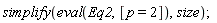 simplify(eval(Eq2, [p = 2]), size);