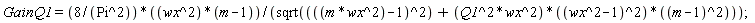 GainQ1 = 8*wx^2*(m-1)/(Pi^2*sqrt((m*wx^2-1)^2+Q1^2*wx^2*(wx^2-1)^2*(m-1)^2))
