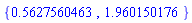 {.5627560463, 1.960150176}