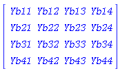 Matrix([[Yb11, Yb12, Yb13, Yb14], [Yb21, Yb22, Yb23, Yb24], [Yb31, Yb32, Yb33, Yb34], [Yb41, Yb42, Yb43, Yb44]])