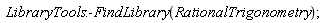 LibraryTools:-FindLibrary(RationalTrigonometry)