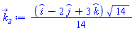 (1/14)*(_i-2*_j+3*_k)*14^(1/2)