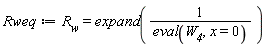 Rweq := R__w = expand(1/(eval(W__4, x = 0)))