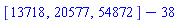 [13718, 20577, 54872]-38
