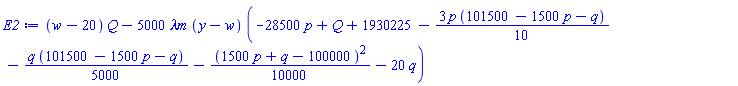 (w-20)*Q-5000*`&lambda;m`*(y-w)*(-28500*p+Q+1930225-(3/10)*p*(101500-1500*p-q)-(1/5000)*q*(101500-1500*p-q)-(1/10000)*(1500*p+q-100000)^2-20*q)