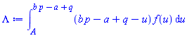 int((b*p-a+q-u)*f(u), u = A .. b*p-a+q)