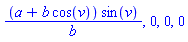 (a+b*cos(v))*sin(v)/b, 0, 0, 0