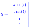 Vector(3, {(1) = s*cos(t), (2) = s*sin(t), (3) = (1/4)*t})