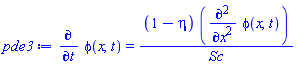 diff(phi(x, t), t) = (1-eta)*(diff(diff(phi(x, t), x), x))/Sc