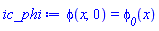 phi(x, 0) = phi__0(x)