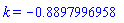 k = -.8897996958