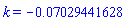 k = -0.7029441628e-1