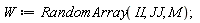 W := RandomArray(II, JJ, M)