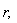 "r, "
