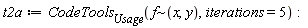 t2a := CodeTools[Usage](`~`[f](x, y), iterations = 5)