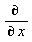 "(&PartialD;)/(&PartialD; x)"