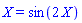 X = sin(2*X)