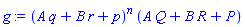 (A*q+B*r+p)^n*(A*Q+B*R+P)