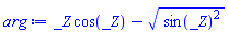 _Z*cos(_Z)-(sin(_Z)^2)^(1/2)
