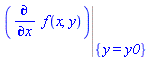 Eval(diff(f(x, y), x), {y = y0})