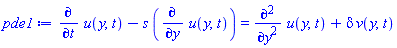 diff(u(y, t), t)-s*(diff(u(y, t), y)) = diff(diff(u(y, t), y), y)+delta*v(y, t)