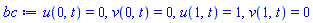 u(0, t) = 0, v(0, t) = 0, u(1, t) = 1, v(1, t) = 0