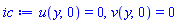 u(y, 0) = 0, v(y, 0) = 0