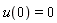 u(0) = 0
