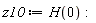 z10 := H(0):