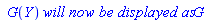 ` G`(Y)*`will now be displayed as`*G